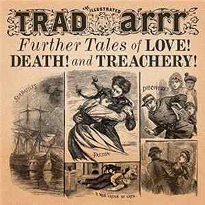 TRADArrr - Further Tales Of Love! Death! And Treachery! Album
