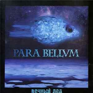 Para Bellvm - Вечный Лед Album