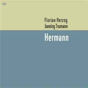 Florian Herzog, Janning Trumann : Hermann - Hermann Album