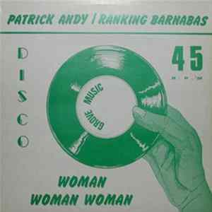 Patrick Andy / Ranking Barnabas - Woman Woman Woman Album