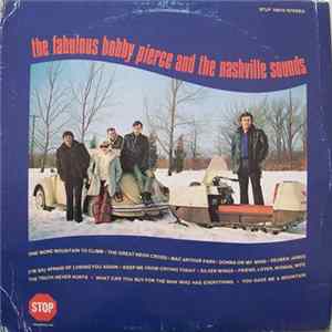 Bobby Pierce - The Fabulous Bobby Pierce And The Nashville Sounds Album