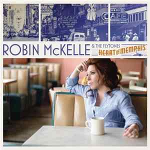 Robin McKelle & The Flytones - Heart Of Memphis Album