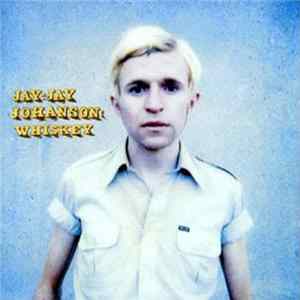 Jay-Jay Johanson - Whiskey Album