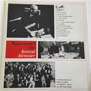 Konrad Adenauer - Begegnungen Mit Konrad Adenauer Album