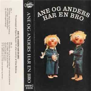 Unknown Artist - Ane Og Anders Har En Bro Album