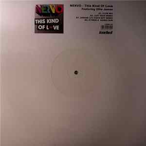 Nervo Feat. Ollie James - This Kind Of Love Album