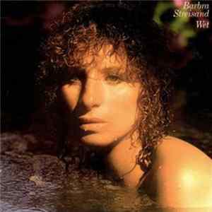 Barbra Streisand - Wet Album