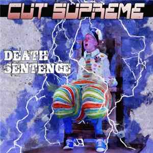 cutsupreme - Death Sentence Album