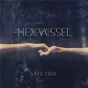 Hexvessel - All Tree Album