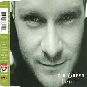 C.B. Green - Take It Album