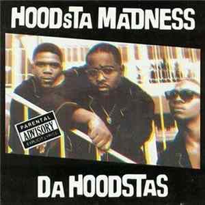 Da Hoodstas - Hoodsta Madness Album