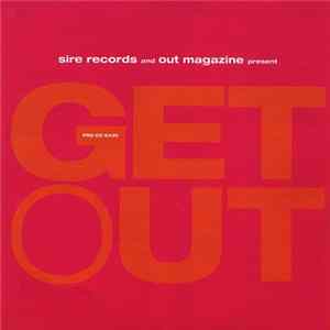 Various - Sire Records And Out Magazine Present - Get Out Album