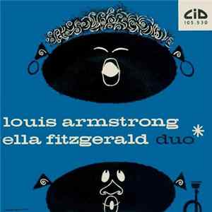 Ella Fitzgerald And Louis Armstrong - Louis Armstrong Ella Fitzgerald Duo Album