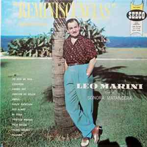 Leo Marini Con La Sonora Matancera - "Reminiscencias" (Reminiscing) Album