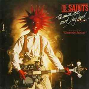 The Saints - The Music Goes Round My Head Album