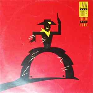 Law And Order - Follow The Line Album