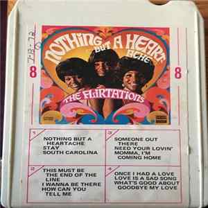 The Flirtations - Nothing But A Heartache Album