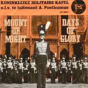 Koninklijke Militaire Kapel - Mount Of Might Album