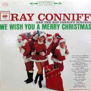 Ray Conniff And The Ray Conniff Singers - We Wish You A Merry Christmas Album