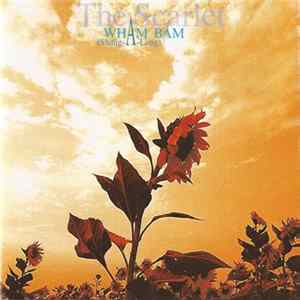 The Scarlet - Wham Bam (Shang-A-Lang) Album