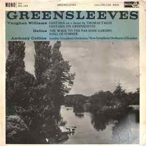 Vaughan Williams / Delius - Anthony Collins , London Symphony Orchestra / New Symphony Orchestra Of London - Greensleeves Album