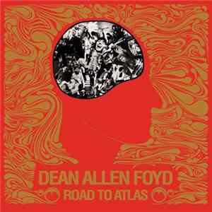 Dean Allen Foyd - Road To Atlas Album