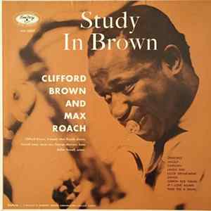 Clifford Brown And Max Roach - Study In Brown Album