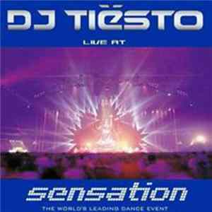DJ Tiësto - Live At Sensation Album