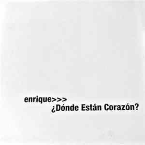 Enrique - ¿Dónde Están Corazón? Album