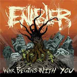 Enabler - War Begins With You Album