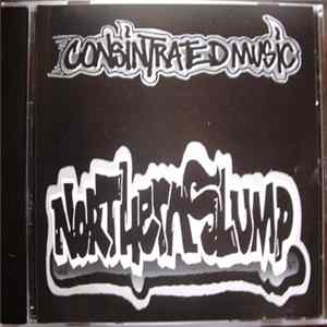 Consintrated Music - Northern Slump Album