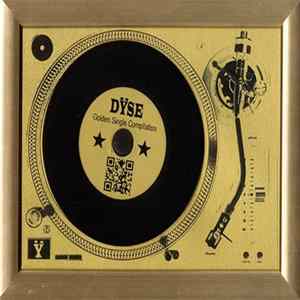 Dÿse - Golden Single Compilation Album