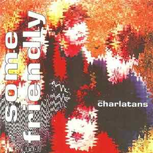 The Charlatans - Some Friendly Album