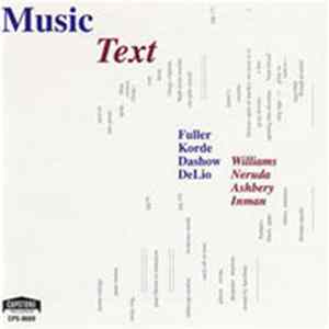 Fuller, Korde, Dashow, DeLio, Williams, Neruda, Ashbery, Inman - Music Text Album