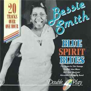 Bessie Smith - Blue Spirit Blues Album