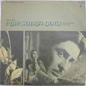 Khaiyyaam, Sahir - Phir Subha Hogi Album