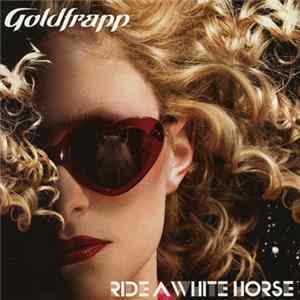 Goldfrapp - Ride A White Horse Album