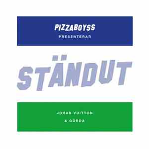 Johan Vuitton & Görda - Ständut Album