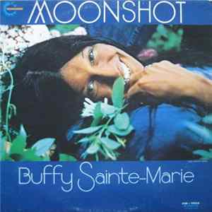 Buffy Sainte-Marie - Moonshot Album