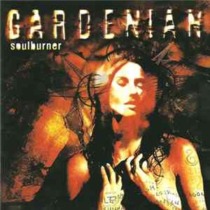 Gardenian - Soulburner Album