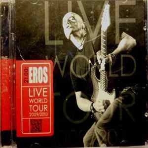 Eros Ramazzotti - 21.00: Eros Live World Tour 2009/2010 Album