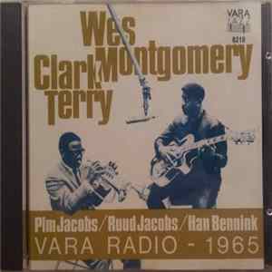 Clark Terry, Wes Montgomery - VARA Radio - 1965 Album