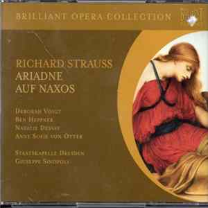 Richard Strauss, Deborah Voigt, Ben Heppner, Natalie Dessay, Anne Sofie Von Otter / Staatskapelle Dresden, Giuseppe Sinopoli - Ariadne auf Naxos Album