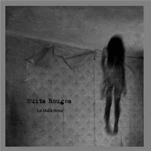 Nuits Rouges - La Mala Hora Album