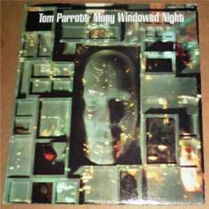 Tom Parrott - Many Windowed Night Album