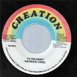 Patrick Cool - To The Daddy Album