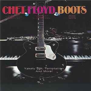 Chet, Floyd & Boots - Chet, Floyd & Boots Album