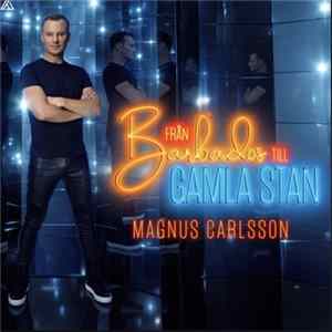 Magnus Carlsson - Från Barbados Till Gamla Stan Album