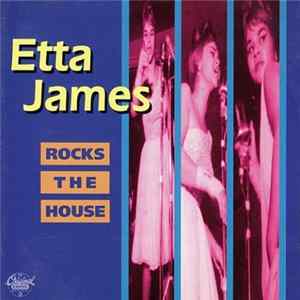 Etta James - Rocks The House Album