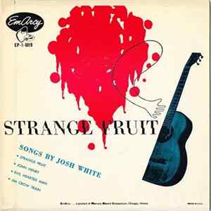 Josh White - Strange Fruit Album
